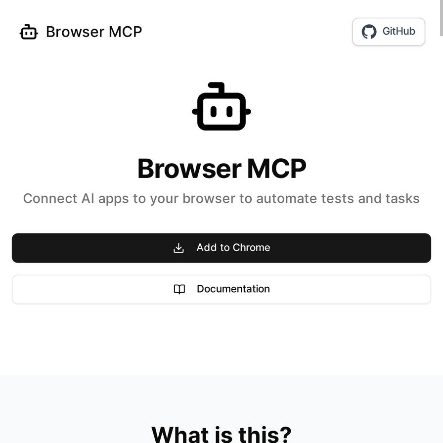 Browser MCP 官方首页:Connect AI apps to your browser to automate tests and tasks