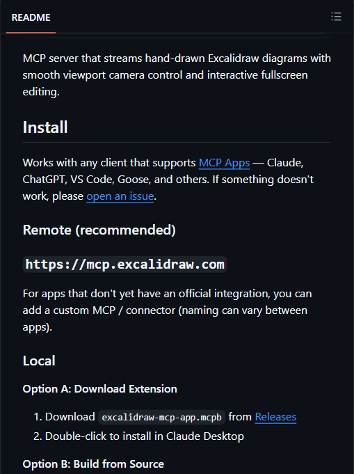 excalidraw/excalidraw-mcp README 截图:定位为"流式输出可缩放、可全屏编辑的手绘图 MCP 服务器",兼容 Claude/ChatGPT/VS Code/Goose 等 MCP Apps 客户端,推荐直接接远程实例 https://mcp.excalidraw.com,也可本地 .mcpb 安装或源码自建