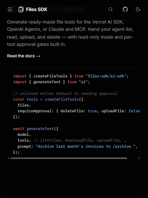 Files SDK 的 AI 工具集成：createFileTools 自动生成 list/download/upload/delete 工具，可按工具设审批门槛