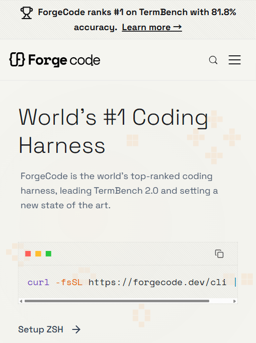 ForgeCode 官网首屏:自称 TermBench 2.0 第一,安装方式为一行 curl 脚本