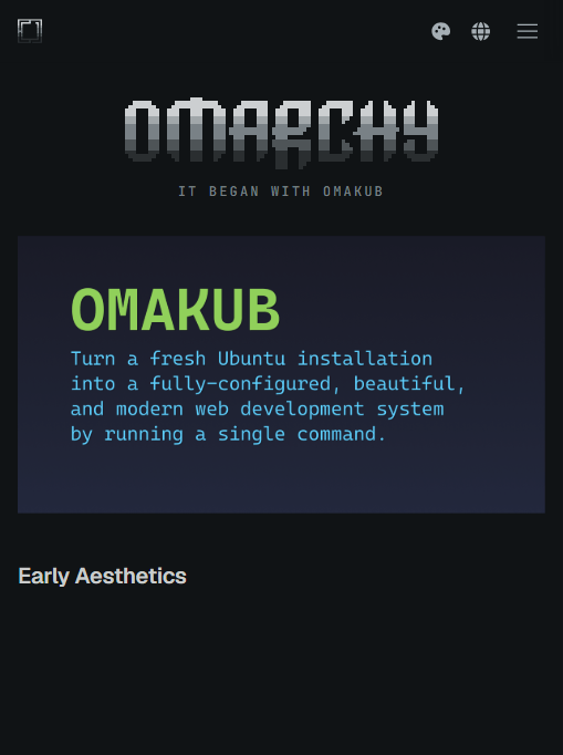 Omakub 官网首页:一句口号——用一条命令把全新 Ubuntu 变成配置完整、美观现代的 Web 开发系统