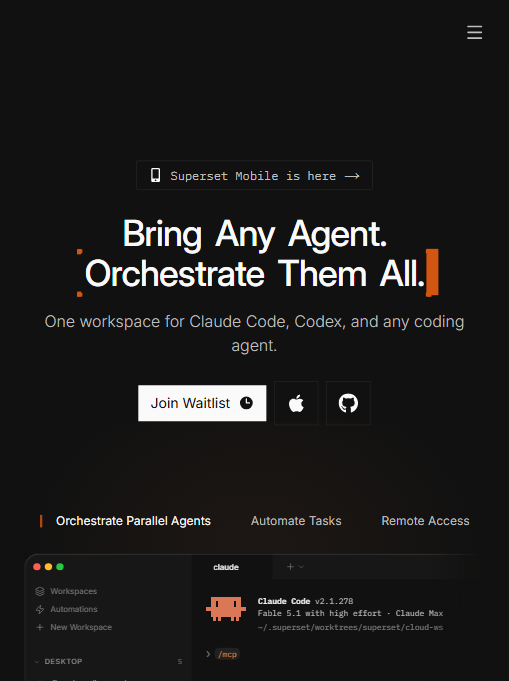 Superset 官网首屏：Bring Any Agent. Orchestrate Them All.——一个工作台统一编排 Claude Code、Codex 等编码 Agent