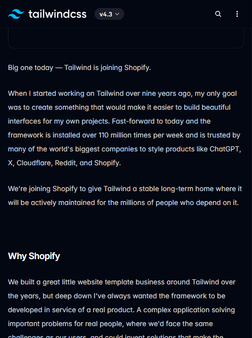 Tailwind 官方公告正文截图:Adam Wathan 写道框架"每周安装超 1.1 亿次",被 ChatGPT、X、Cloudflare、Reddit、Shopify 等公司用于产品,加入 Shopify 是为了给 Tailwind 一个"稳定的长期归宿"